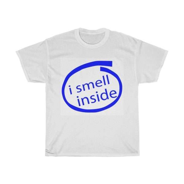 Funny Unisex Heavy Cotton T-shirt - I Smell Inside