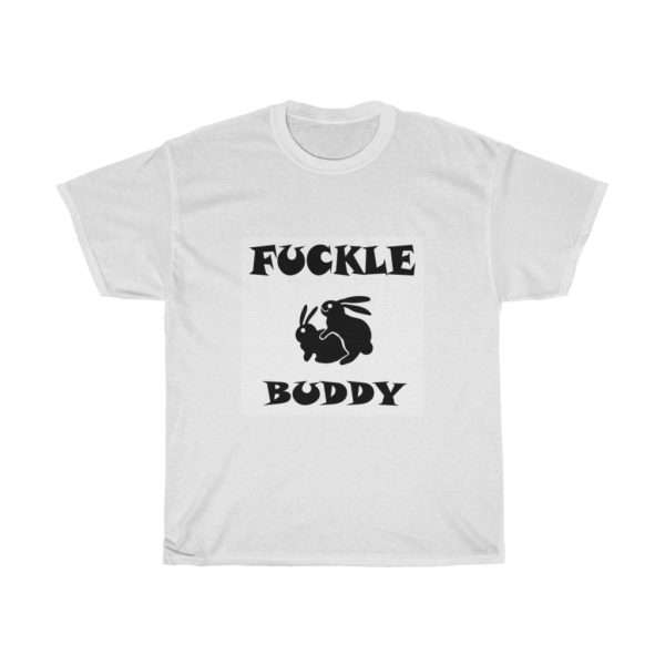 Funny Unisex Heavy Cotton Tee - Fuckle Buddy