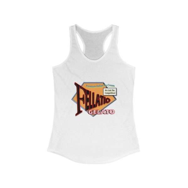 Funny Women's Ideal Racerback Tank Top - Fellatio Gelato