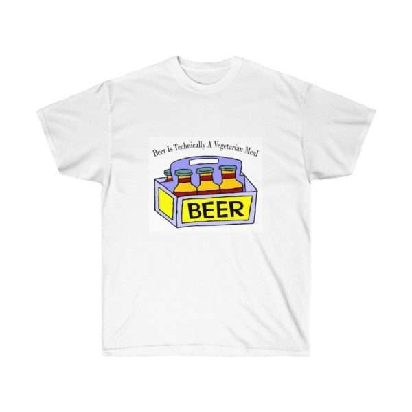 Beer Is Technically a Vegetarian Meal Unisex Ultra Cotton Tee