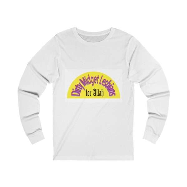 Unisex Jersey Long Sleeve T-shirt - Dirty Midget Lesbians for Allah