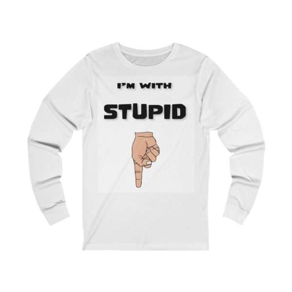 I'm with Stupid Unisex Jersey Long Sleeve Tee