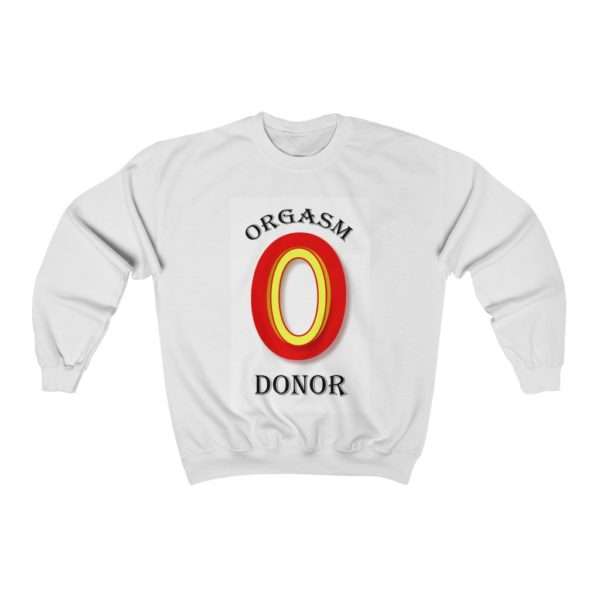 Orgasm Donor Funny Unisex Heavy Blend Crewneck Sweatshirt