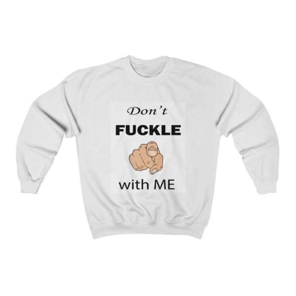 Don't Fuckle with Me Unisex Heavy Blend™ Crewneck Sweatshirt