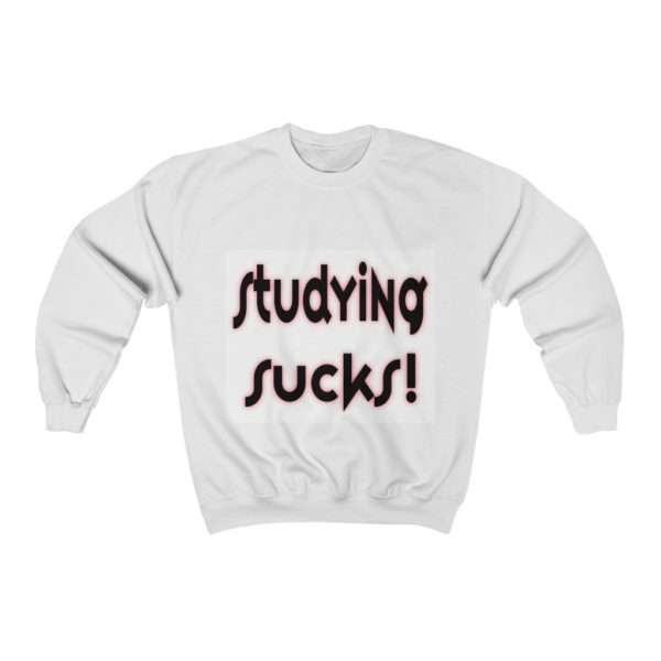 Studying Sucks Unisex Heavy Blend™ Crewneck Sweatshirt