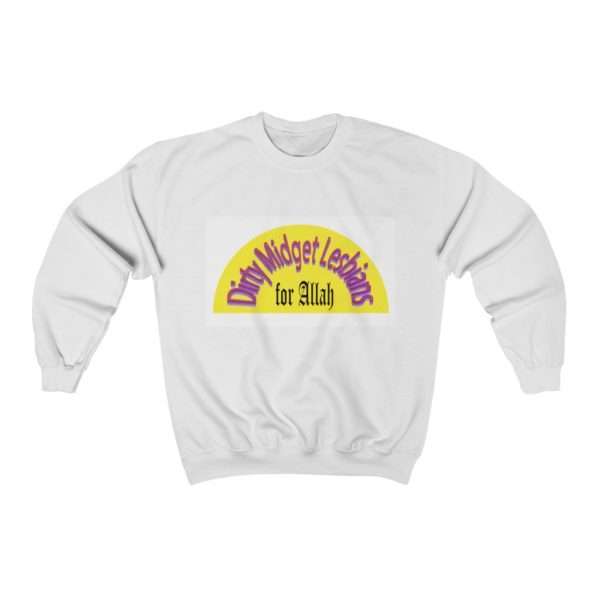 Unisex Heavy Blend Crewneck Sweatshirt - Dirty Midget Lesbians for Allah