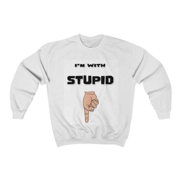 I'm with Stupid Unisex Heavy Blend™ Crewneck Sweatshirt