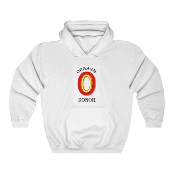 Orgasm Donor Funny Unisex Heavy Blend Hoodie Sweatshirt