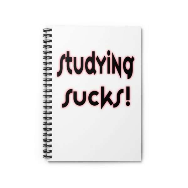 Studying Sucks Spiral Notebook - Ruled Line - Image 2