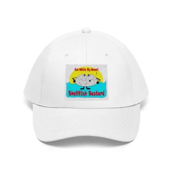 Unisex Twill Hat Cap - Get Outta My Ocean Shellfish Bastard - Image 2