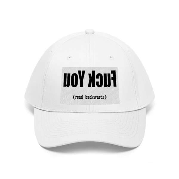 Unisex Twill Hat - uoy kcuf read backwards - Image 2