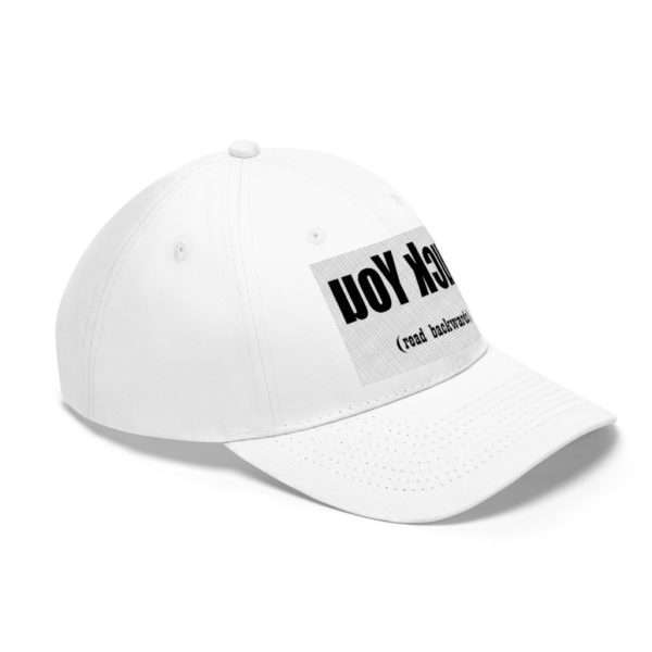 Unisex Twill Hat - uoy kcuf read backwards - Image 3