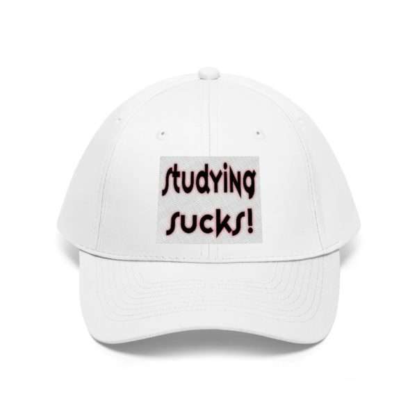 Studying Sucks Unisex Twill Hat