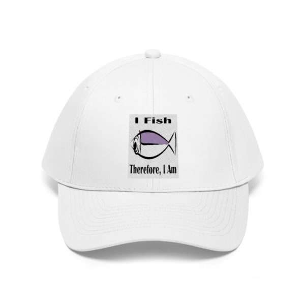 Humorous Unisex Twill Hat - I Fish, Therefore I Am - Image 2