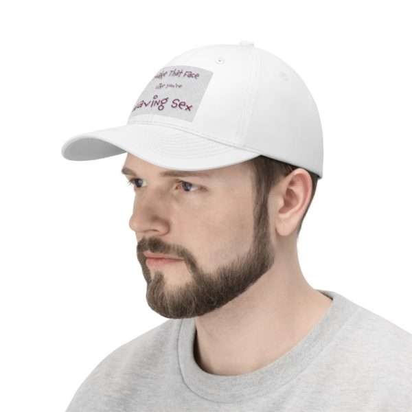 Funny Unisex Twill Hat - Make That Face Like You're Having Sex - Image 4