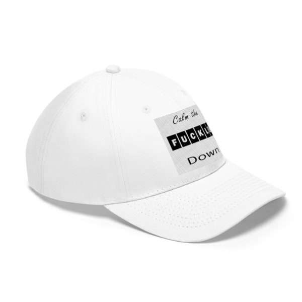 Unisex Twill Hat - Calm the Fuckle Down - Image 2