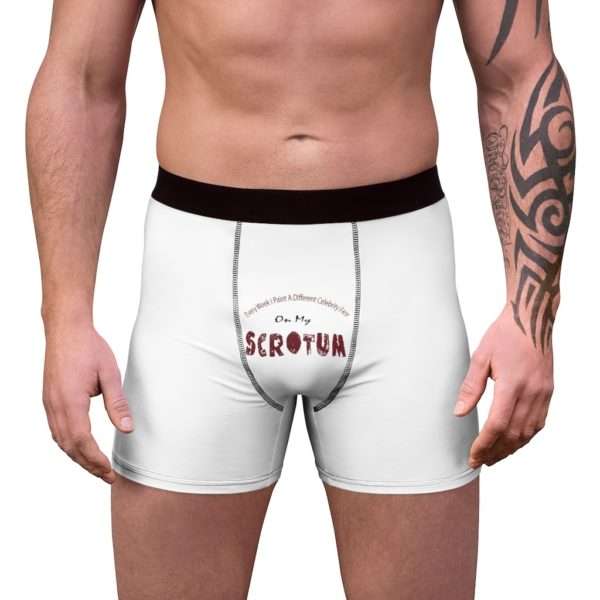 Men's Boxer Briefs Undies - Every Week I Paint A Different Celebrity Face On My Scrotum