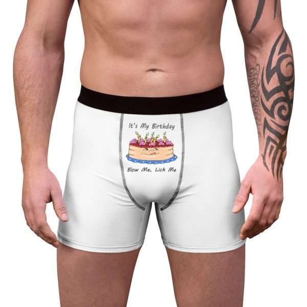 Funny Men’s Undies Boxer Briefs - It's My Birthday, Blow Me, Lick Me - Image 3