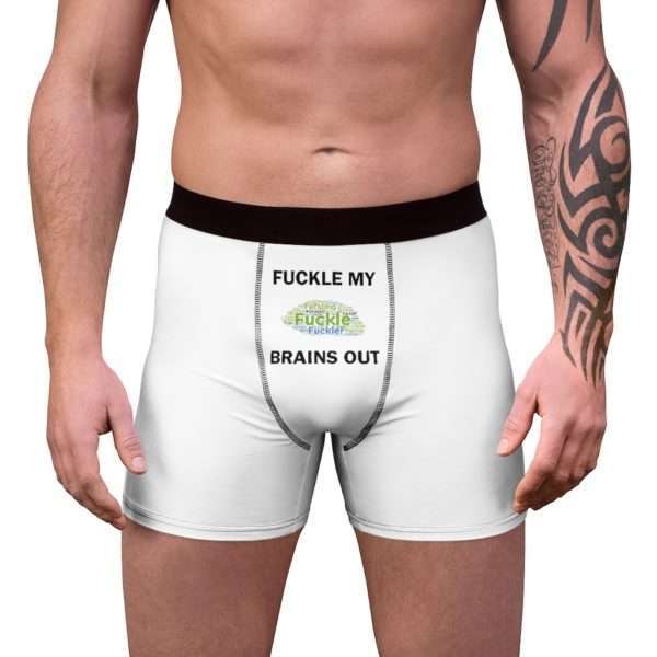 Funny Men's Boxer Briefs Undies - Fuckle My Brains Out