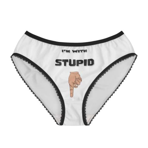 I'm with Stupid Women's Briefs