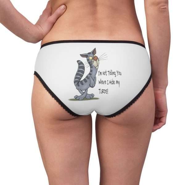 Funny Women’s Panties Briefs - I'm Not Telling You Where I Hide My Turds