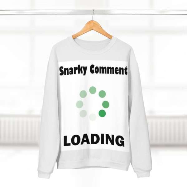 Funny Unisex Heavy Blend Crewneck Sweatshirt - Snarky Comment Loading - Image 3