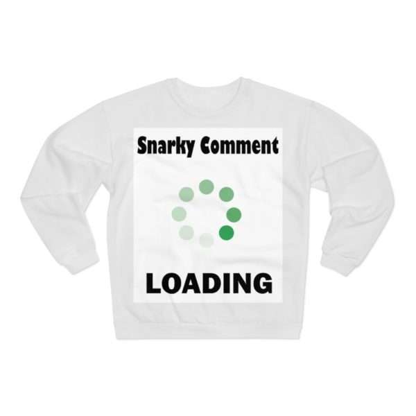 Funny Unisex Heavy Blend Crewneck Sweatshirt - Snarky Comment Loading