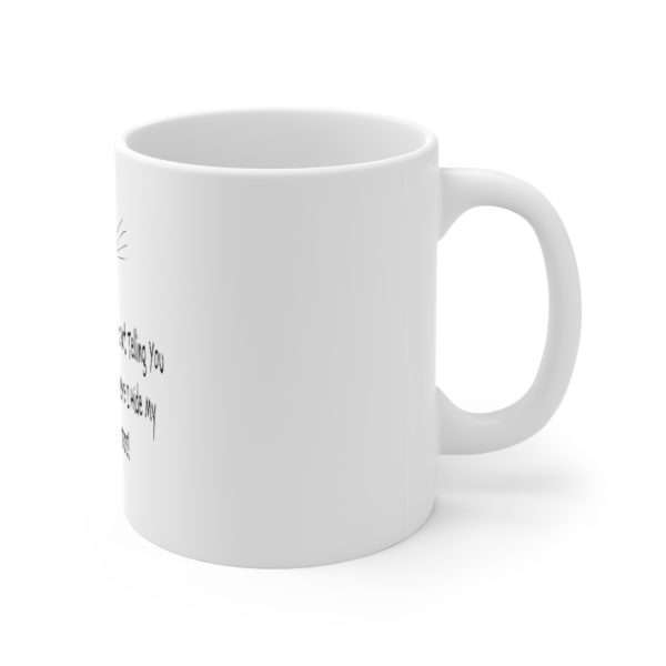 Funny Coffee Mug 11 oz - I'm Not Telling You Where I Hide My Turds - Image 3