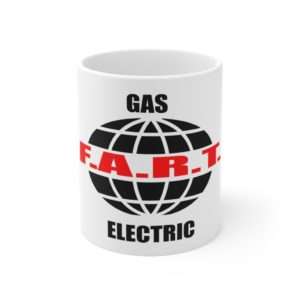 Gas FART Electric Ceramic Mug 11oz