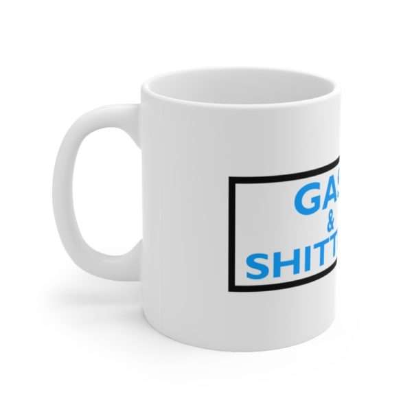 Humorous Coffee Mug 11 oz - Gas & Shittles - Image 2