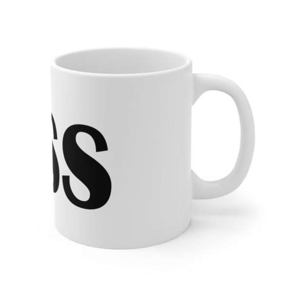 @ss Ceramic Mug 11oz - Image 3