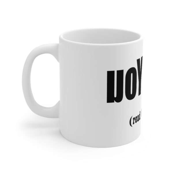 Ceramic Mug 11oz - uoy kcuf read backwards - Image 3