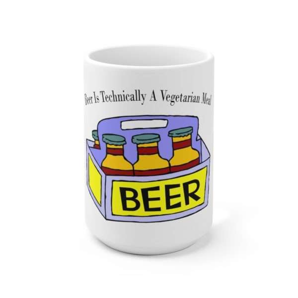 Beer Is Technically a Vegetarian Meal Ceramic Mug 15oz