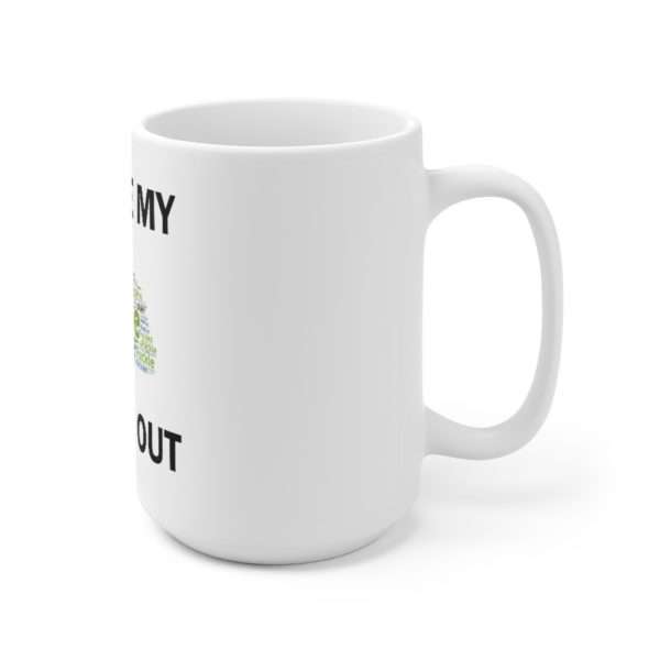 Funny Ceramic Coffee Mug 15oz - Fuckle My Brains Out - Image 3