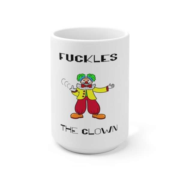 Funny Ceramic Coffee Mug 15oz - Fuckles the Clown