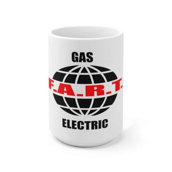 Gas FART Electric Ceramic Mug 15oz