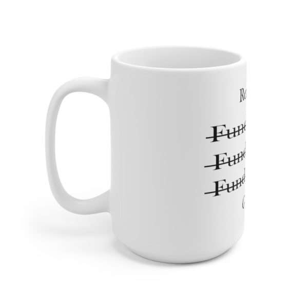 Reading Is Good Ceramic Mug 15oz - Image 2