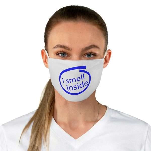 Funny Fabric Facemask - I Smell Inside