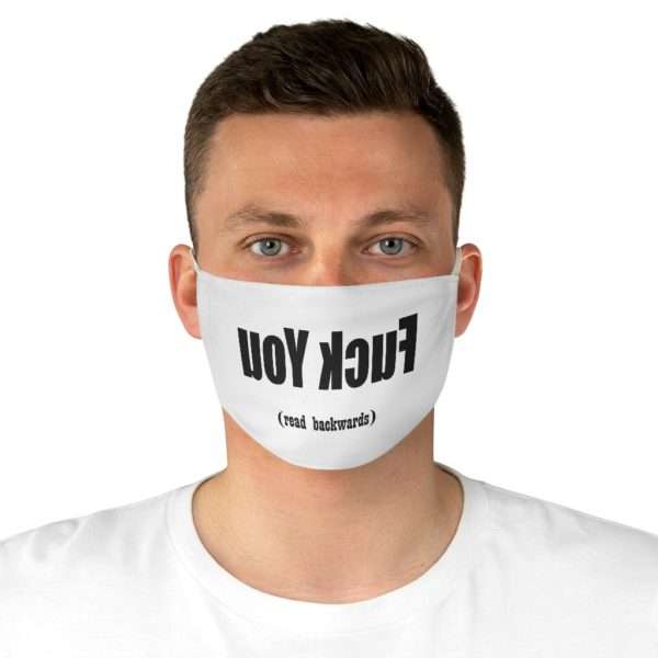 Fabric Facemask - uoy kcuf read backwards - Image 4