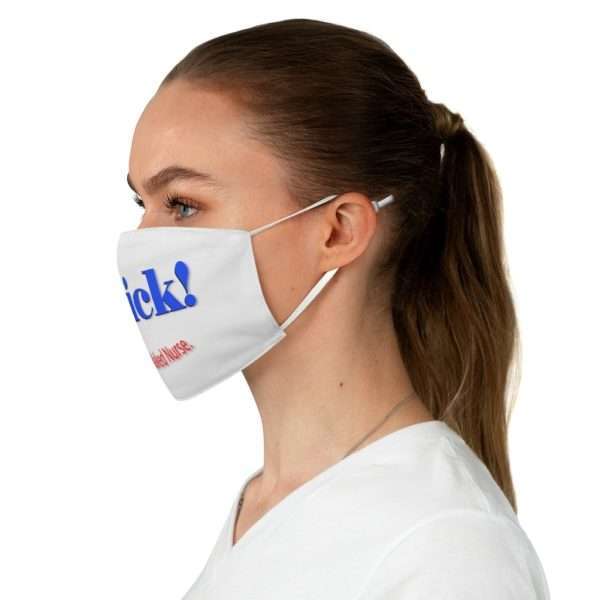 Fabric Facemask - Quick! I Need A Naked Nurse - Image 4