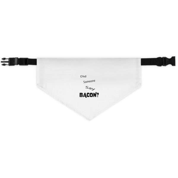 Did Someone Say Bacon? Pet Bandana Collar - Image 2