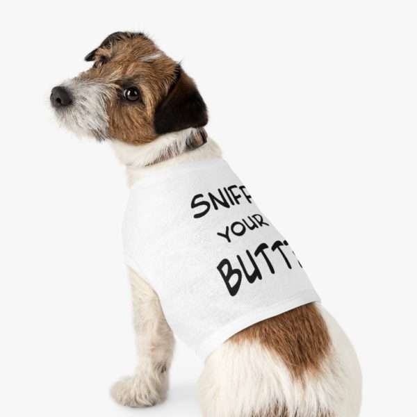 Sniff Your Butt? Pet Tank Top - Image 4