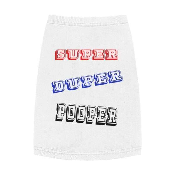 Super Duper Pooper Pet Tank Top - Image 3