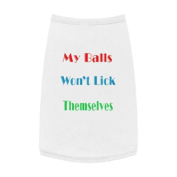 My Balls Won't Lick Themselves Pet Tank Top - Image 2