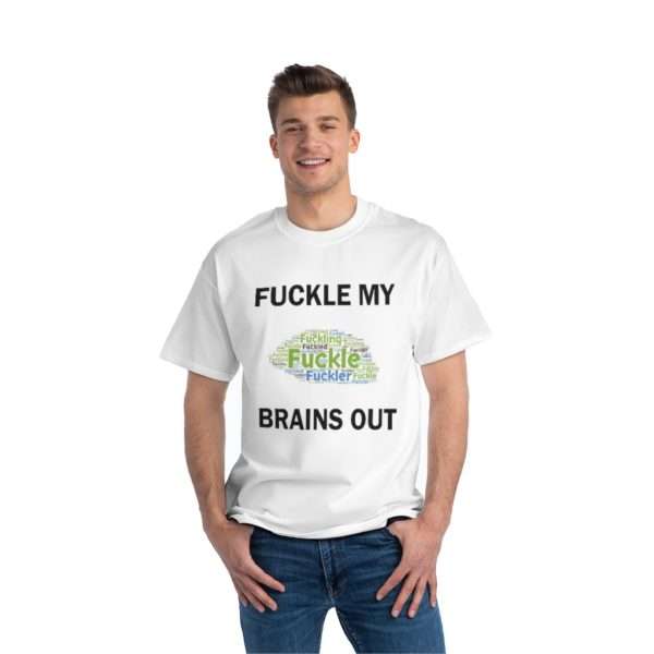 Beefy-T® Short-Sleeve T-Shirt - Fuckle My Brains Out - Image 2