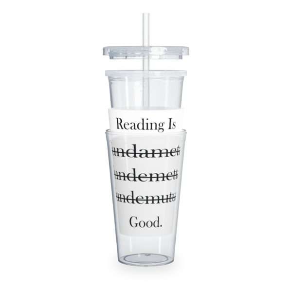 Reading Is Good Plastic Tumbler with Straw - Image 6