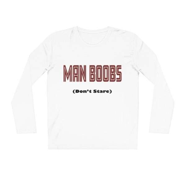 Man Boobs (don't stare) Men's Shuffler Long Sleeve Shirt