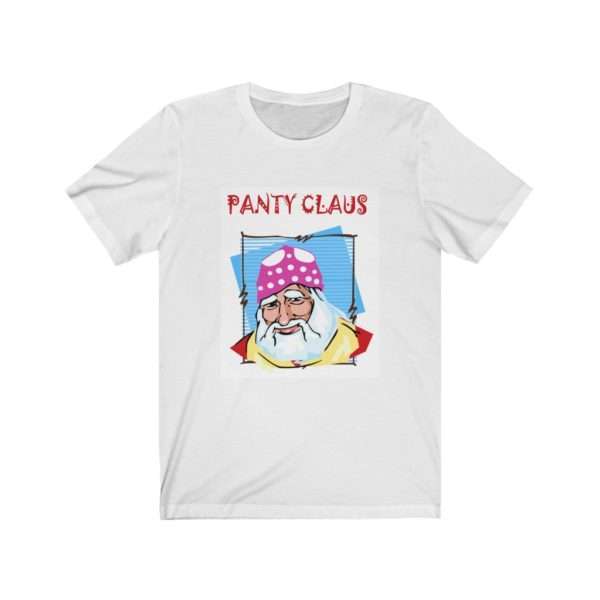 Funny Unisex Jersey Short Sleeve T-shirt - Panty Claus