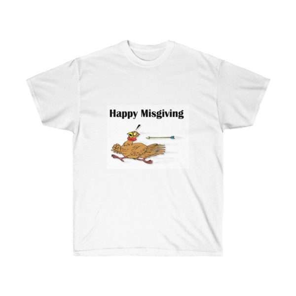 Unisex Ultra Cotton T-shirt - Happy Misgiving