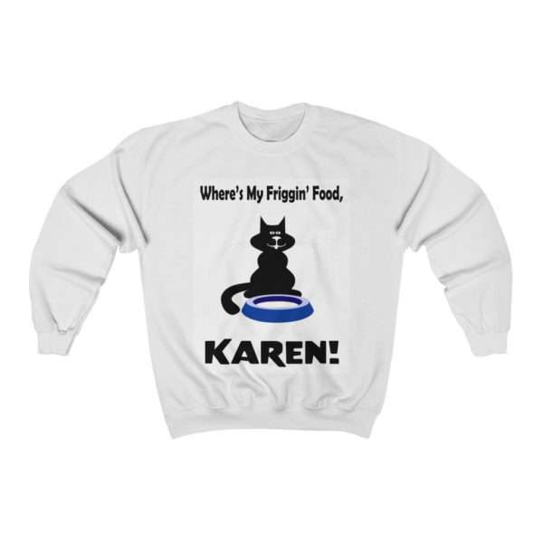 Unisex Heavy Blend™ Crewneck Sweatshirt - Where's My Friggin' Food Karen!